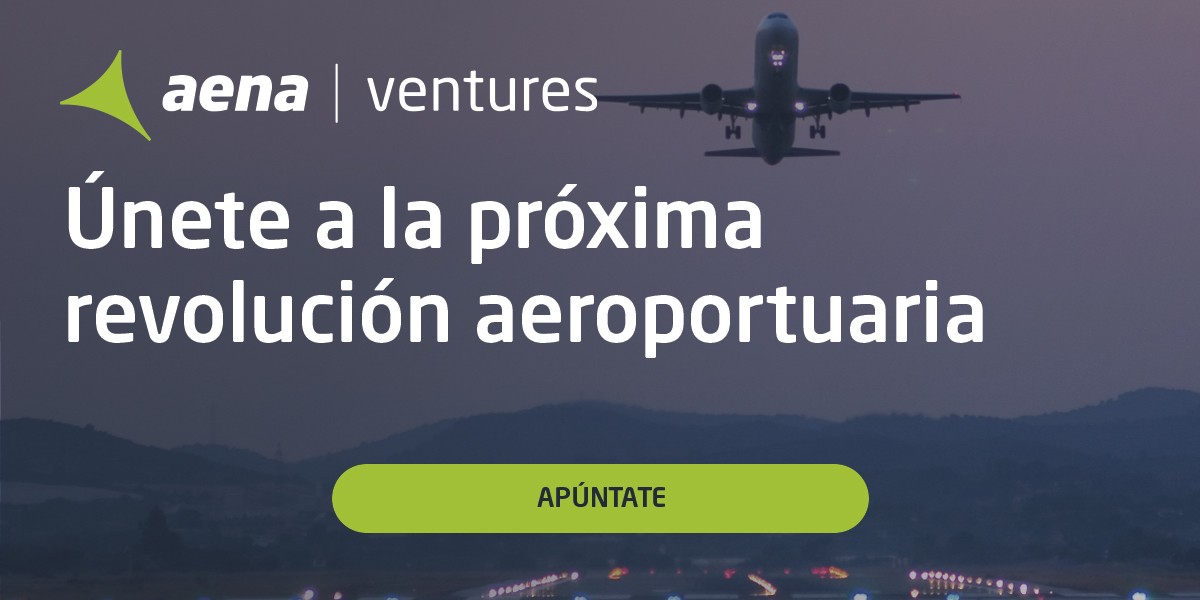 Imagen PROGRAMA de ACELERACIÓN AENA - PROYECTOS DE GESTIÓN AEROPORTUARIA Y COMERCIAL. (Hasta el 14 de octubre).