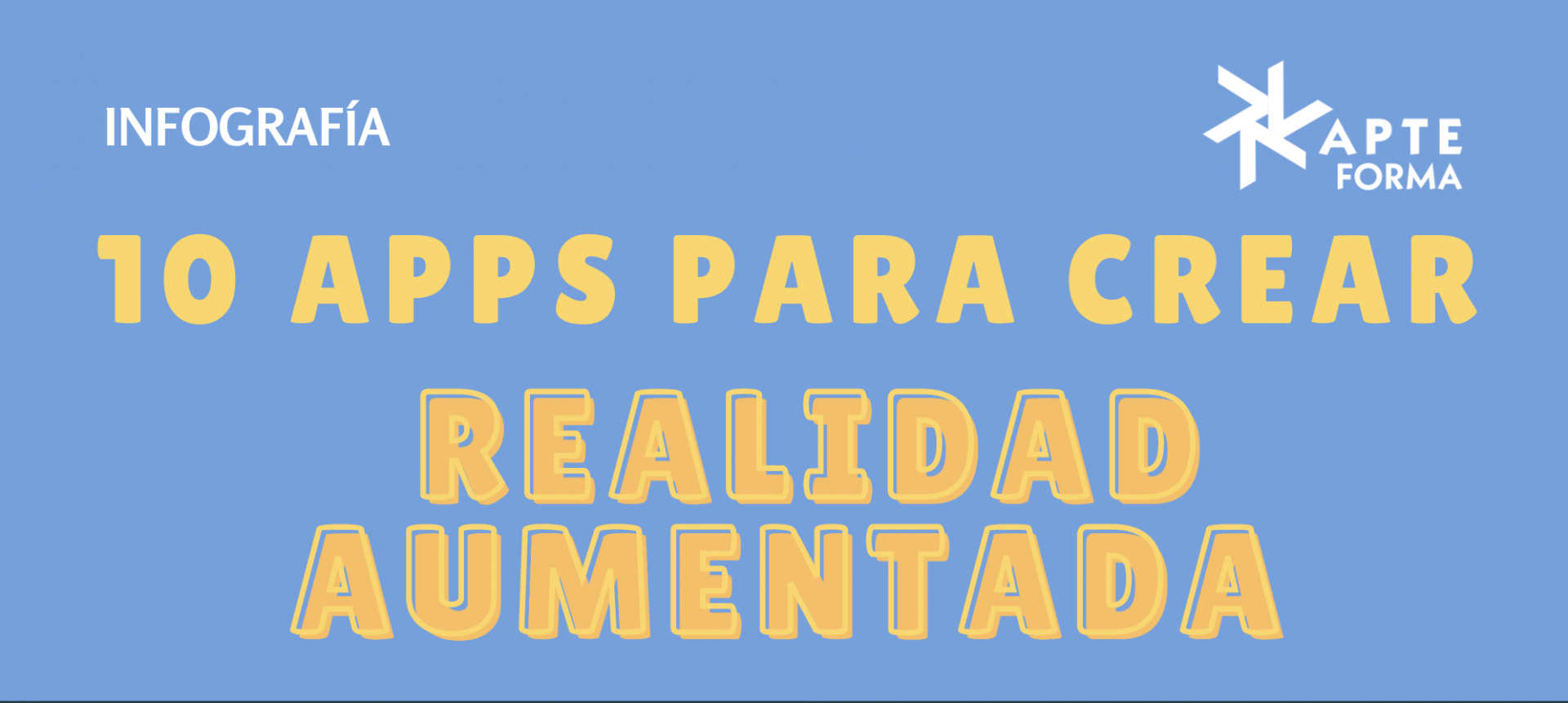 Infografía 10 APPS para crear Realidad Aumentada 