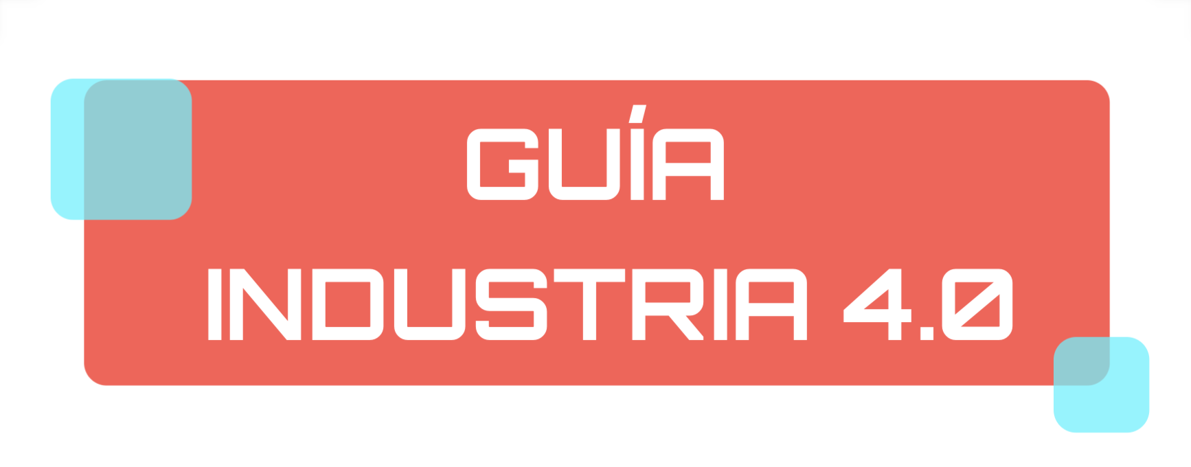 Infografía Guía Industria 4.0