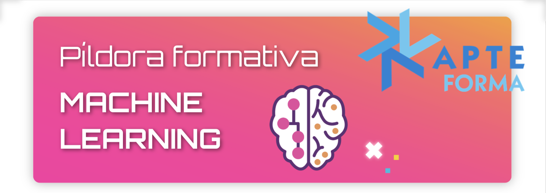 Infografía Píldora formativa Machine Learning