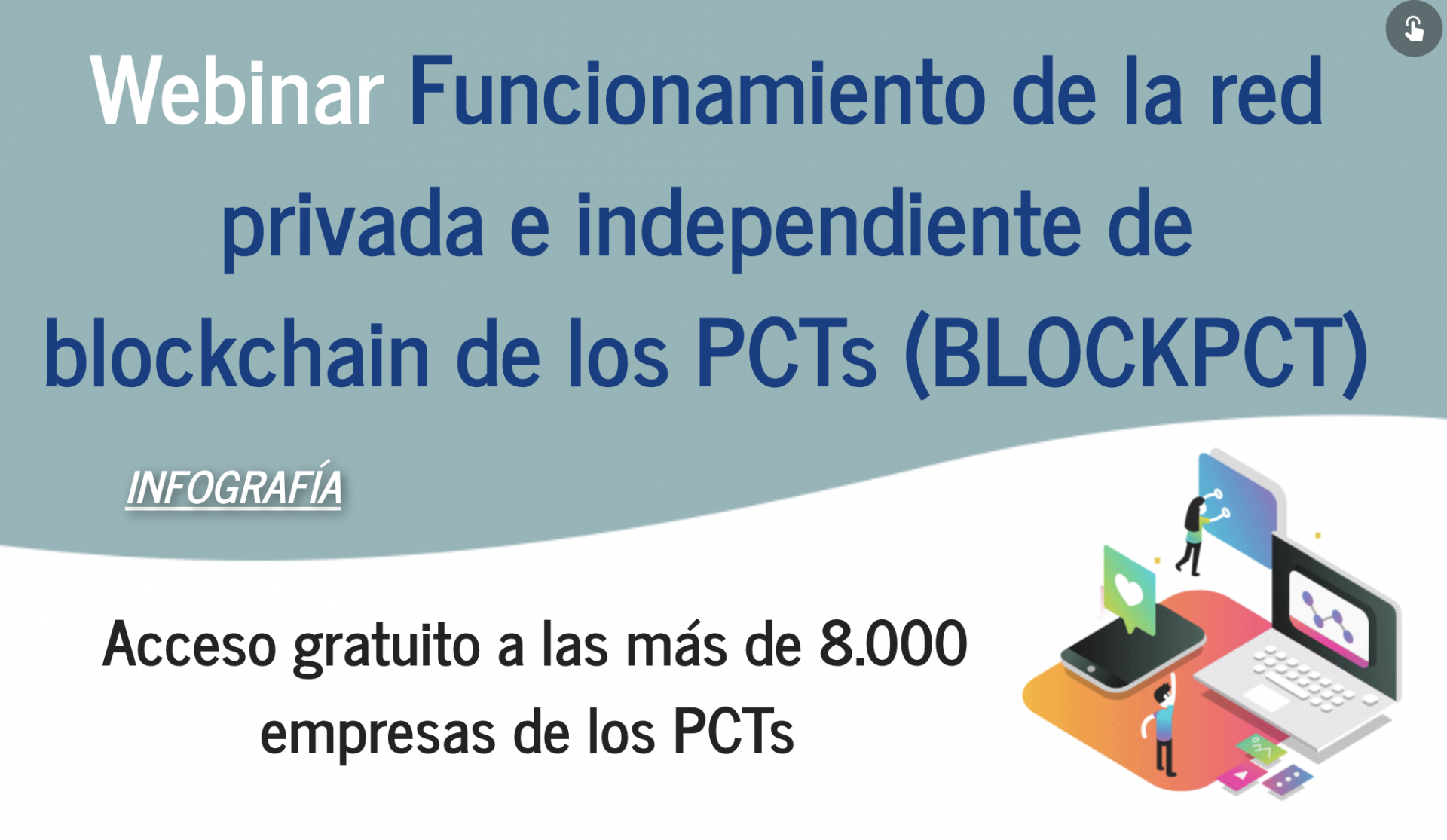 Infografia Webinar funcionamiento de la red privada e independiente de blockchain de los PCTs