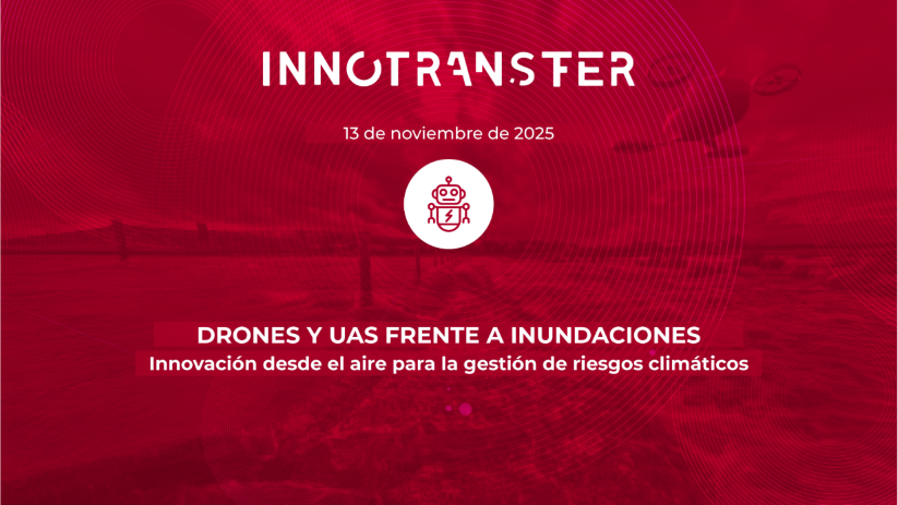 jornada “Innovación desde el aire: Drones y UAS frente a escenarios extremos”