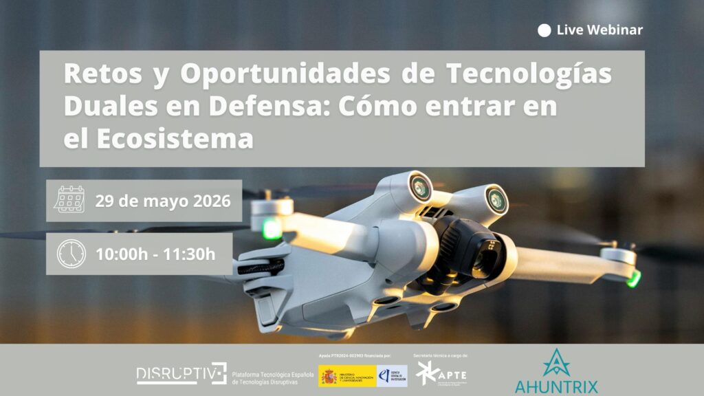 Webinar: Retos y oportunidades de tecnologías duales en Defensa: Cómo entrar en el ecosistema