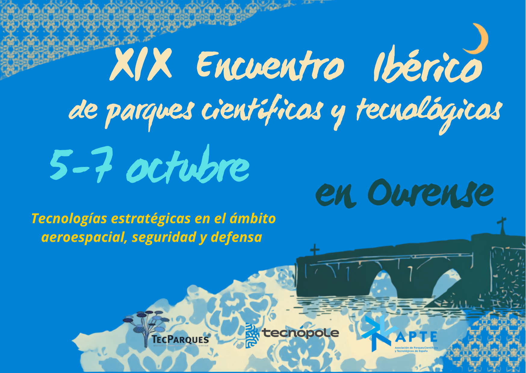 XIX ENCUENTRO IBÉRICO DE PARQUES CIENTÍFICOS Y TECNOLÓGICOS
