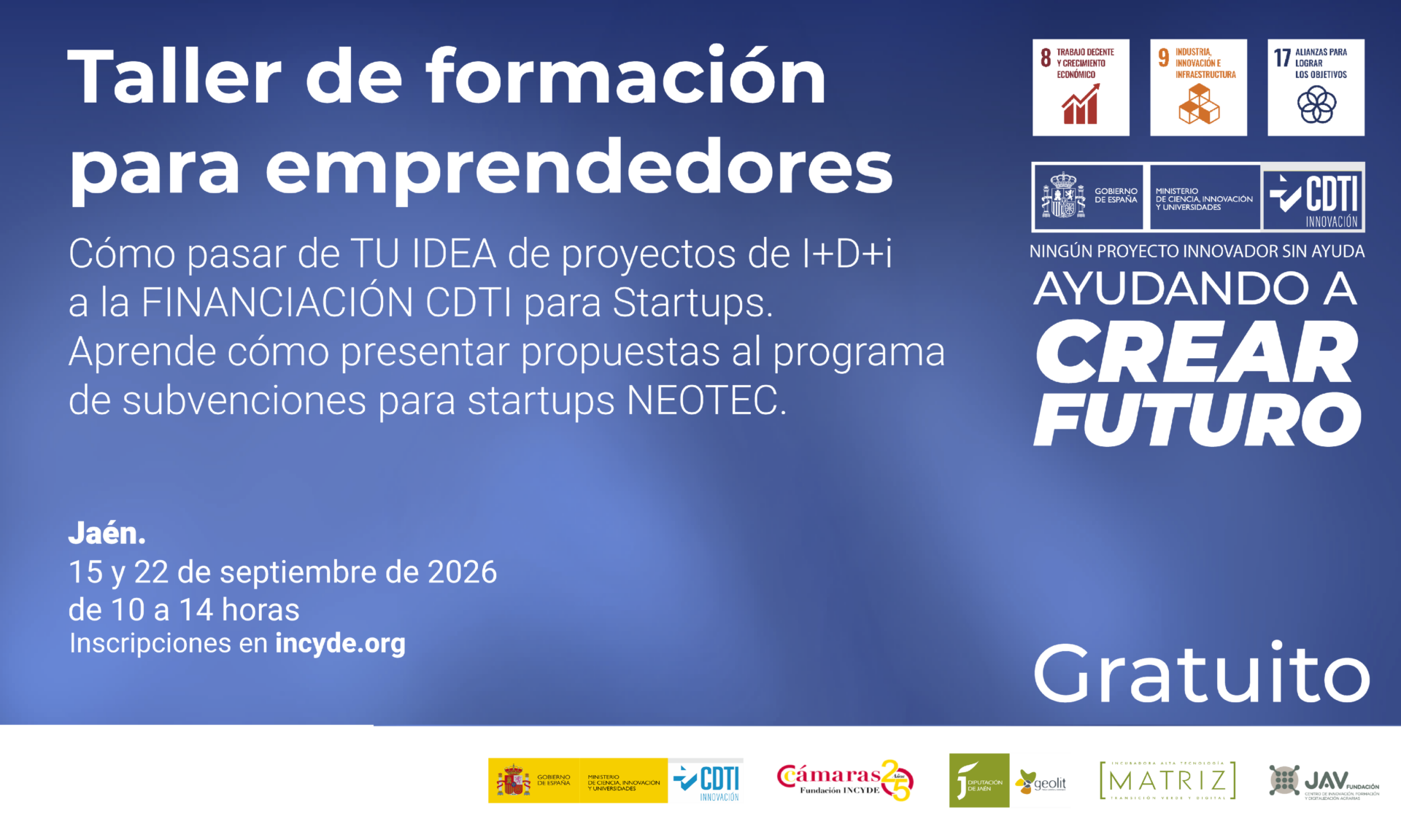 Taller práctico “Cómo pasar de tu idea de proyecto de I+D+i a la financiación CDTI para startups”